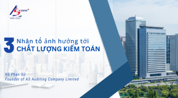 Chất lượng kiểm toán || Kiểm toán AS