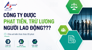 Công ty có được trừ lương, phạt tiền người lao động không ? || Kiểm Toán AS