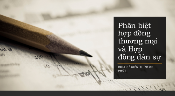 Phân biệt hợp đồng dân sự và hợp đồng thương mại || Kiểm Toán AS