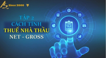 Thuế nhà thầu: Tập 2 - Cách tính thuế nhà thầu