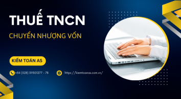 Thuế TNCN chuyển nhượng vốn || Kiểm toán AS