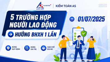 5 trường hợp được hưởng bảo hiểm xã hội một lần từ 1/7/2025 || Kiểm toán AS