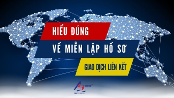 Hiểu đúng về việc miễn lập Hồ sơ xác định giá giao dịch liên kết