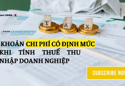 9 Khoản chi phí có định mức khi tính thuế TNDN || Kiểm toán AS 