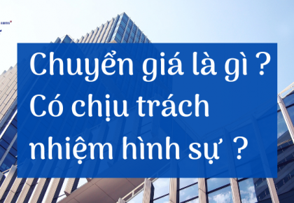 Chuyển giá là gì ? Có chịu trách nhiệm hình sự || Kiểm toán AS
