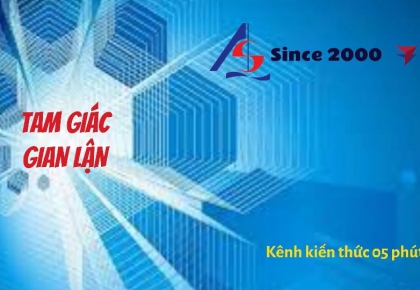 Tam giác gian lận là gì ? || Kiểm toán AS