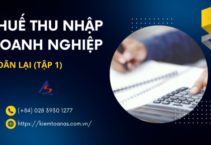 Thuế thu nhập doanh nghiệp hoãn lại - Phần 1 || Kiểm toán AS