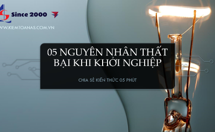 05 nguyên nhân khởi nghiệp thất bại || Kiểm toán AS