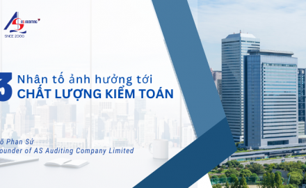 Chất lượng kiểm toán || Kiểm toán AS