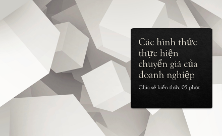 Các hình thức chuyển giá của doanh nghiệp || Kiểm toán AS