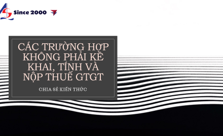 Các trường hợp không phải kê khai, tính và nộp thuế GTGT ||  Kiểm toán AS
