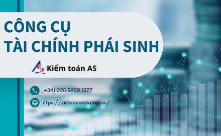 Công cụ tài chính phái sinh || Kiểm toán AS
