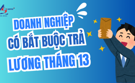 Lương Tháng 13, Doanh Nghiệp Bắt Buộc Phải Trả?