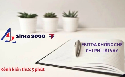 EBITDA - Khống chế chi phí lãi vay || Kiểm toán AS