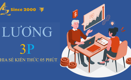 Lương 3P (position - person - performance) || Kiểm toán AS