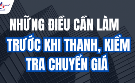 Những điều cần làm trước khi thanh, kiểm tra chuyển giá (giao dịch liên kết) || Kiểm toán AS 
