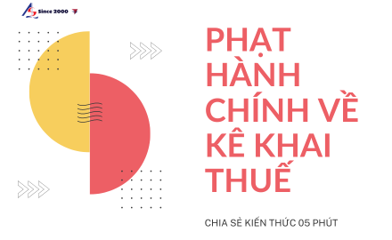 Phạt vi phạm hành chính về kê khai thuế || Kiểm toán AS