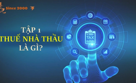 Thuế nhà thầu: Tập 1  - Thuế nhà thầu là gì? || Kiểm toán AS