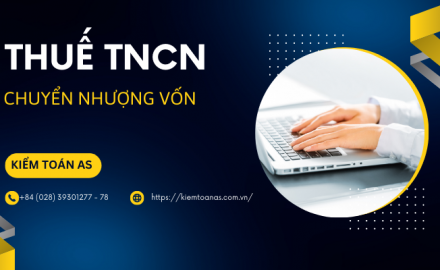 Thuế TNCN chuyển nhượng vốn || Kiểm toán AS