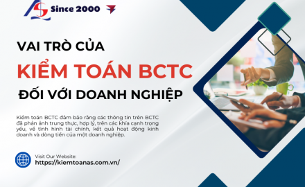 Vai trò của kiểm toán báo cáo tài chính trong doanh nghiệp || Kiểm toán AS