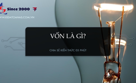 Vốn là gì ? || Kiểm toán AS